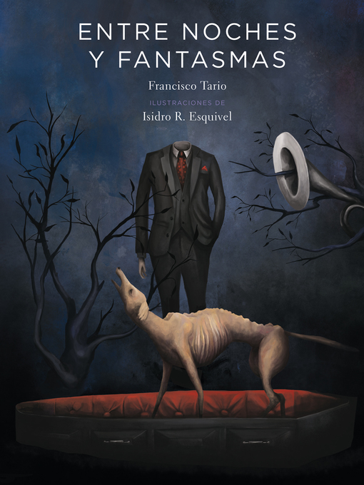 Title details for Entre noches y fantasmas by Francisco Tario - Available